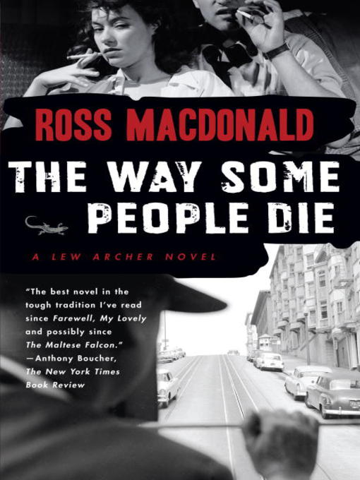 Title details for The Way Some People Die by Ross Macdonald - Available